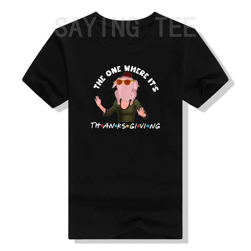 The One Where It's Thanksgiving Friends Monica Turkey Head T-Shirt Gifts Funny Thankful Day Graphic Tee Y2K Tops Grunge Clothes
