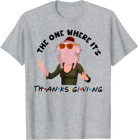 The One Where It's Thanksgiving Friends Monica Turkey Head T-Shirt Gifts Funny Thankful Day Graphic Tee Y2K Tops Grunge Clothes