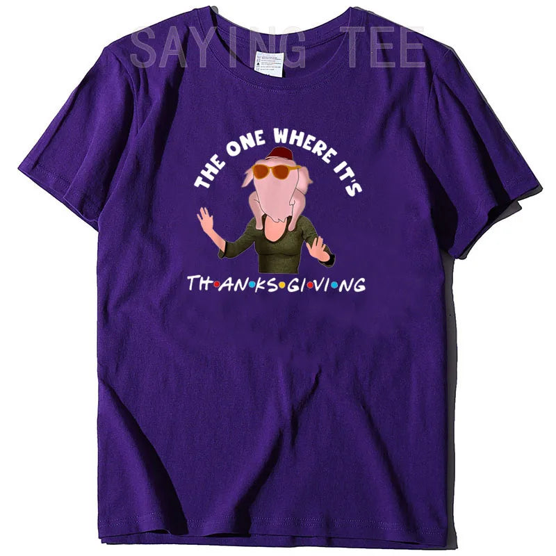 The One Where It's Thanksgiving Friends Monica Turkey Head T-Shirt Gifts Funny Thankful Day Graphic Tee Y2K Tops Grunge Clothes